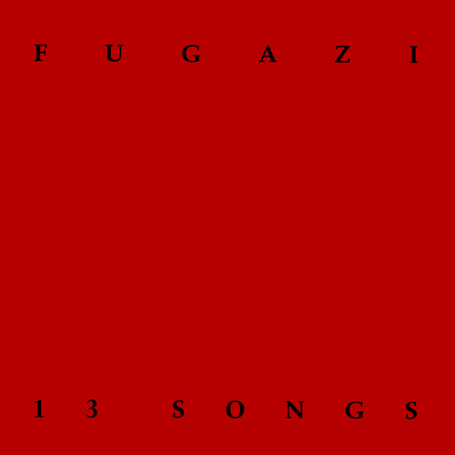 fugazi 13 songs album cover